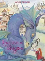 Povesteste-mi despre dragoni (Quarto)