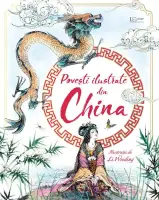 Povesti ilustrate din China (Usborne) – Carte pentru copii