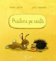 Prieteni pe viata – Carte pentru copii