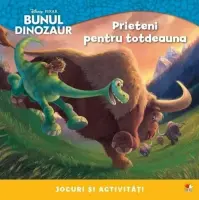 Prieteni pentru totdeauna. Bunul dinozaur – Carte pentru copii