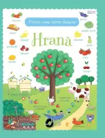 Prima mea carte despre hrana (Usborne) – Carte pentru copii