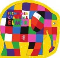 Prima mea cărticică Elmer – Carte pentru copii