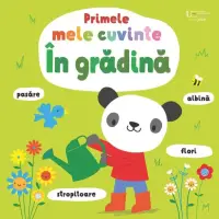 Primele mele cuvinte. In gradina (Usborne)