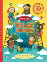 Primul meu atlas ilustrat – Carte pentru copii