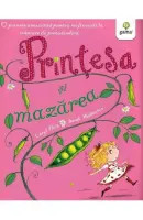 Printesa si mazarea. Povestile printesei – Carte pentru copii