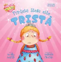 Printesa Stela este trista – Carte pentru copii
