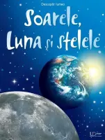 Soarele, Luna si Stelele (Usborne) – Carte pentru copii