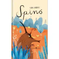 Spino, Ilaria Guarducci – Carte pentru copii
