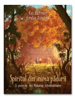 Spiritul din inima padurii – Carte pentru copii