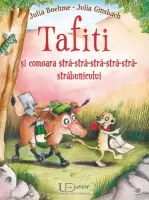 Tafiti si comoara stra-stra-stra-stra-stra-strabunicului