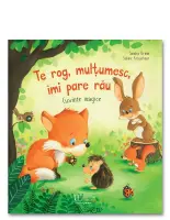 Te rog, multumesc, imi pare rau – Carte pentru copii