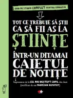 Tot ce trebuie să știi ca să fii as la Științe într-un ditamai caietul de notițe – Carte pentru copii