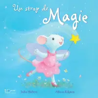 Un strop de magie – Carte pentru copii