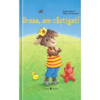Uraaa, am castigat!, Isabel Abedi – Carte pentru copii