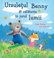 Ursuletul Benny si calatoria in jurul lumii – Carte pentru copii