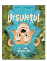 Ursuletul cu idei trasnite – Carte pentru copii