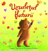 Ursuletul si fluturii (Quarto) – Carte pentru copii