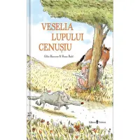 Veselia lupului cenusiu, Gilles Bizouernes – Carte pentru copii