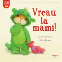 Vreau la mami! – Carte pentru copii