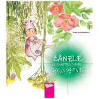 Zânele ne povestesc despre... Recunoștință – Carte pentru copii