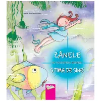 Zânele ne povestesc despre... Stima de sine – Carte pentru copii